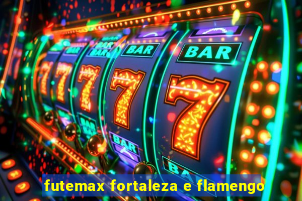 futemax fortaleza e flamengo